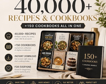40,000+ Recipes & 150+ Cookbooks Bundle | Digital Recipe Collection | Meal Prep, Desserts, Healthy Meals, Quick Dinner Ideas PDF