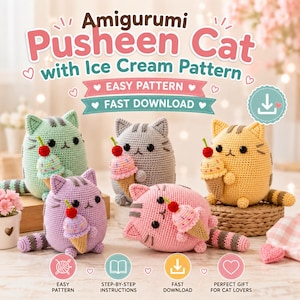 Può includere: Cinque gatti amigurumi all'uncinetto in verde menta, grigio, giallo, lavanda e rosa, ognuno dei quali tiene in mano un piccolo cono gelato. Il testo recita: Amigurumi Pusheen Cat with Ice Cream Pattern, Easy Pattern, Fast Download, Step-by-Step Instructions e Perfect Gift for Cat Lovers.