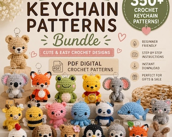 350+ Amigurumi Keychain Crochet Patterns Bundle PDF | Cute Animal Keychains | Mini Crochet Toys | Beginner Friendly | Digital Download