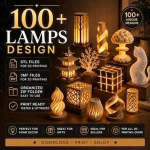 May include: A collection of 3D-printed lamps in various designs, including a tree, a pagoda, and a cat. The image features the text "100+ LAMPS DESIGN" and "100+ UNIQUE DESIGNS". The lamps are print-ready and optimized, perfect for home decor and gifts.