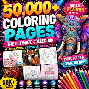 May include: A digital collection of 50,000+ coloring pages featuring a vibrant, patterned elephant illustration. The graphic includes text such as ENDLESS CREATIVITY, THE ULTIMATE COLLECTION, FOR KIDS, TEENS & ADULTS, and PRINT, COLOR & RELAX ANYTIME.