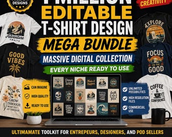 1 Million Editable T-Shirt Designs Bundle | Business Starter Kit | Editable PNG SVG eps PSD Files |  Mockups Included
