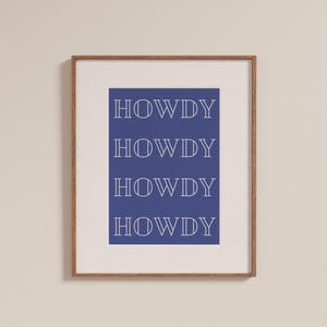 HOWDY Print, Wall Art, Poster