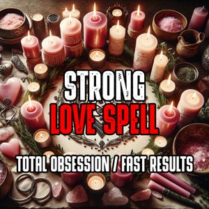 Strong Love Spell | Total Obsession & Deep Love Attraction | Fast and Powerful
