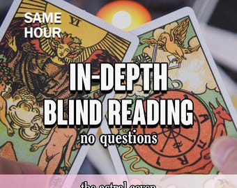May include: Two tarot cards with detailed illustrations and text. The cards feature images of figures, symbols, and the text "IN-DEPTH BLIND READING" and "no questions". The text "SAME HOUR" and "the astral coven" are also visible.