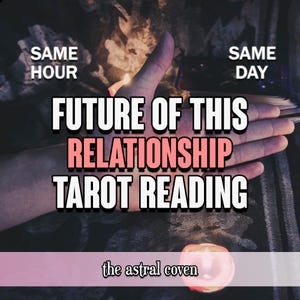 Same Day Psychic Tarot Reading: Relationship Future, Clarity & Guidance