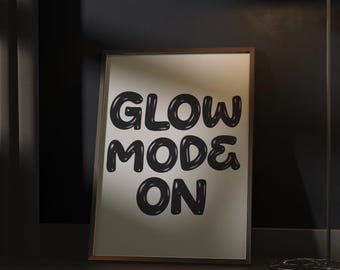 Glow Mode On Bubble Letter Printable Wall Art Spray Tan Salon Decor Beauty Poster Trendy Tanning Quote Print Esthetician Multi Size Download
