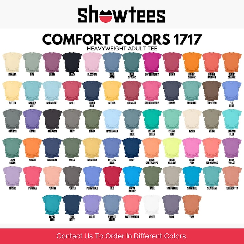 May include: A color chart of heavyweight adult tees from Showtees, featuring a wide array of Comfort Colors. The image displays a variety of shirt colors, each labeled with its name, including "Black", "Navy", and "Neon Pink".