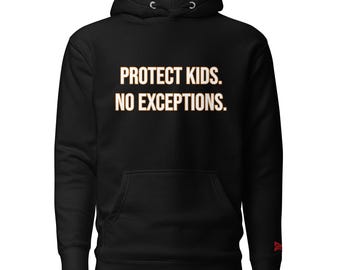 Unisex Hoodie -Protect Kids No Exceptions Hoodie – Lion & Kitten Back Graphic – Bold Statement Sweatshirt