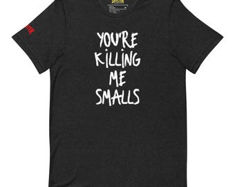You’re Killin’ Adult tee - Killin' Me Smalls / I’m Smalls Matching Shirts – Funny Family Tees, Parent Kid Matching Set, Sibling Humor Gift