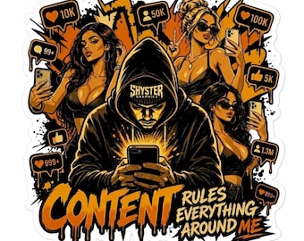 Content Rules Everything Around Me Bubble-free sticker