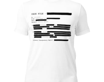 Redacted Government File Shirt – Nothing to See Here FYI Tee – Trust Your Government Satire Shirt – Political Humor Graphic Tee