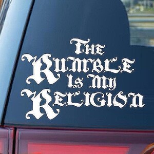 The Rumble Is My Religion Car Decal Motorcycle Biker Car Toolbox