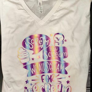 I scream, you scream, we ALL scream for ice cream TShirt