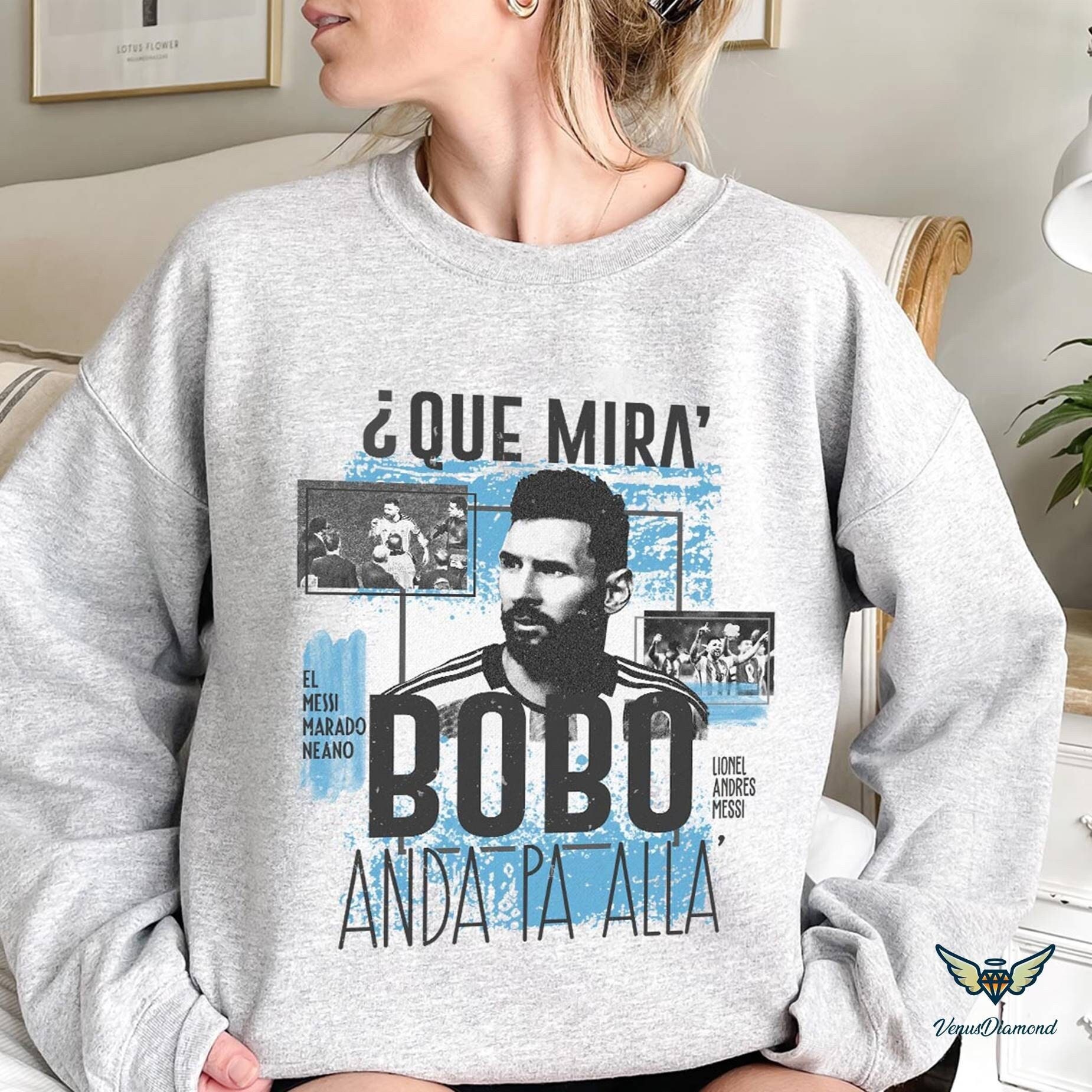 Discover Trending Messi Sweatshirt , Vintage Que Mira Bobo Gildan Sweatshirt