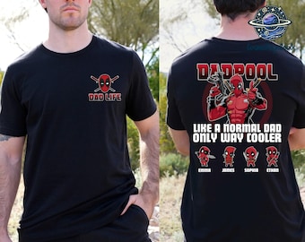 Personalized Deadpool Fathers Day Shirt, Dadpool Shirt, Cool Dad Shirt, Super Hero Dad Shirt, Gift for New Dad, Custom Kid Name Shirt