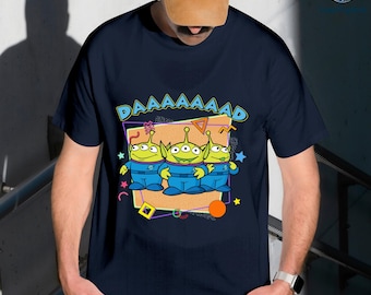 Funny Disneyland Dad Shirt, Toy Story Alien Dad Shirt, Father Day's Shirt, Dad Tee, Father's Day Gift T-shirt, Gift for Dad, Toy Story Shirt