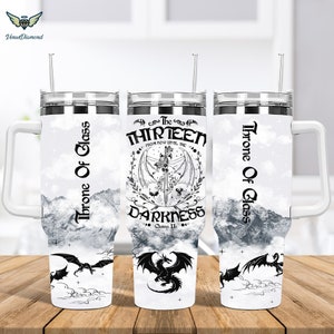Bookish Printable | The Thirteen Throne of Glass 40oz Tumbler Png | 40 oz Wrap We are the Thirteen | From Now Until the Darkness Claims Us