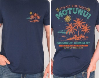 Motunui Coconut Co Shirt, Motunui It's All You Need Shirt, Moana Shirt, Motunui Maui Shirt, Magic Kingdom Shirt, Moana Family Vacation Shirt