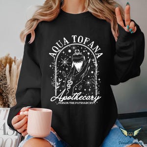 Aqua Tofana Shirt, Aqua Tofana Apothecary Shirt, Poison The Patriarchy Shirt, Womens Rights Shirt,Pro Choice Shirt,Reproductive Rights Shirt