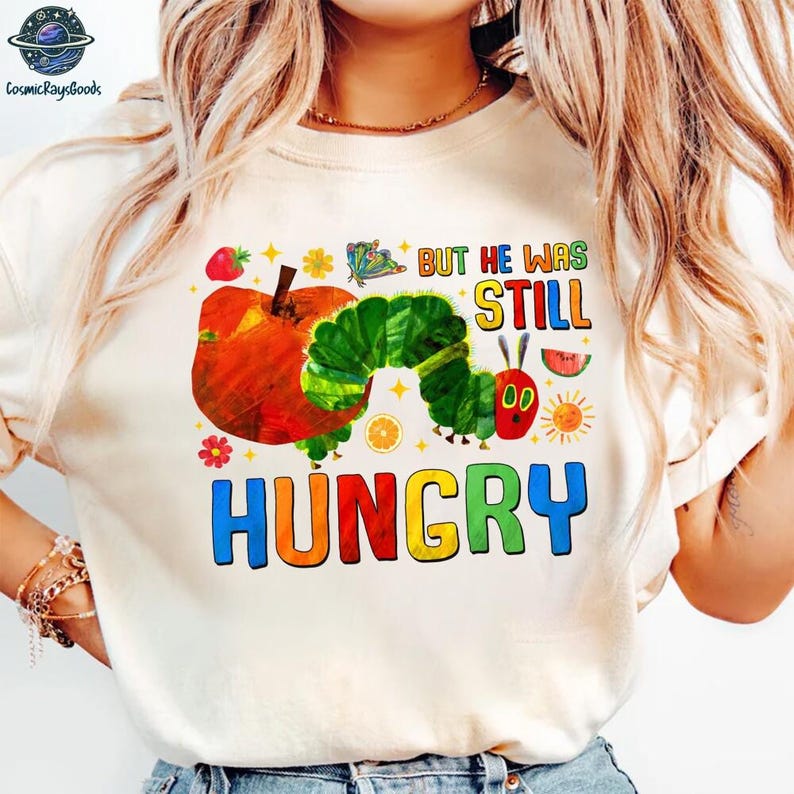 But He Wass Still Hungry Shirt, Hungry Caterpillar Shirt, Teacher Life Tshirt, Kindergarten Teacher Tee, Book Lover Gift, Back To School Tee image 3