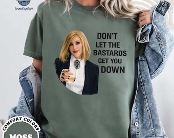 Camiseta "No dejes que los bastardos te depriman", colores cómodos, camiseta de Catherine O'Hara, regalo para mujer, camiseta de programa de televisión