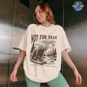 National Parks Not For Sale Shirt, Protect National Parks Shirt, Save Our Parks Shirt, Park Ranger Shirt, Parks Not Profits, Anti Fascism