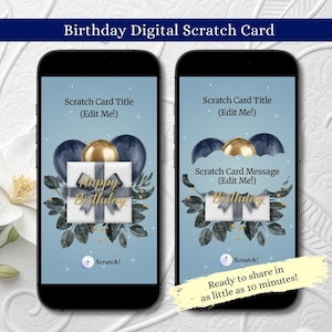 Puede incluir: Dos smartphones que muestran una tarjeta rasca y gana digital de cumpleaños. Las tarjetas presentan una caja de regalo con un lazo, globos y las palabras "Happy Birthday". El texto "Birthday Digital Scratch Card" está en la parte superior.