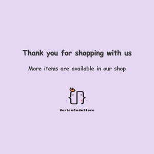 May include: A light purple graphic with the text "Thank you for shopping with us" and "More items are available in our shop." Below is a logo and the text "VertexCodeStore."