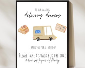 Delivery driver thank you snack sign