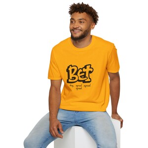 Bet Graphic T-Shirt – Slang Streetwear Tee for Men & Women – Funny Urban Style Shirt – Agree Expression Shirt