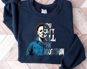 American Halloween Scary Movie Sweatshirt, Horror Slasher Movie T-Shirt, Myers You Can’t Kill The Boogeyman Hoodie, Horror Vibes Shirt 2025