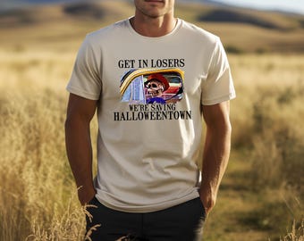 Get in Loser We Are Saving Halloweentown Unisex Shirt, Vintage Halloween Town T-Shirt, Get In Loser, Halloween Skeleton Shirt