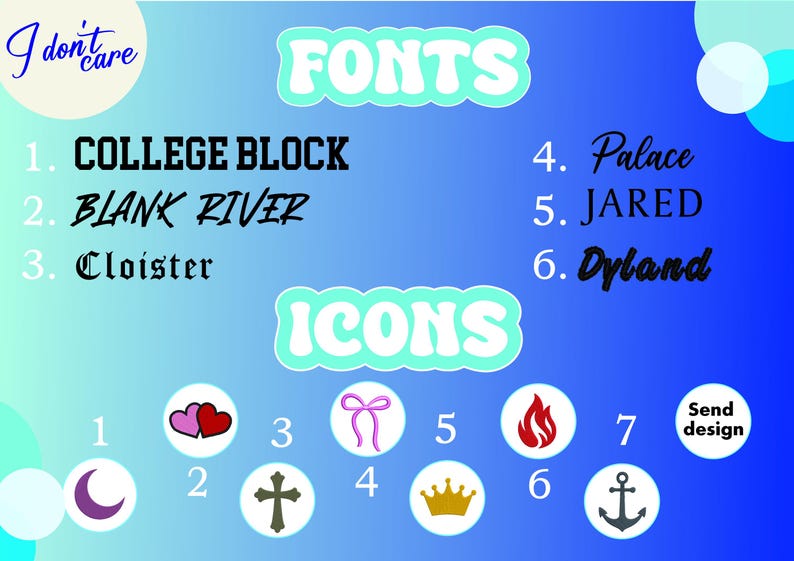 May include: A graphic with the text "I don't care" and lists of fonts and icons. The fonts include College Block, Blank River, Cloister, Palace, Jared, and Dyland. Icons include hearts, a cross, a bow, a flame, a crown, and an anchor.