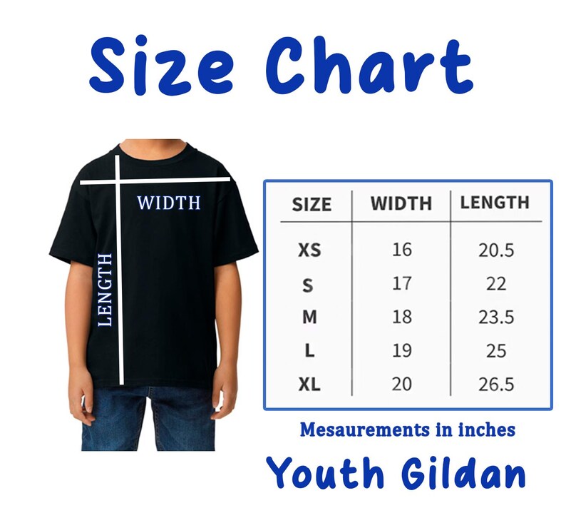 May include: A black t-shirt with a size chart, displaying measurements in inches for Youth Gildan sizes XS to XL. The chart shows width and length measurements, ranging from 16 to 20 inches wide and 20.5 to 26.5 inches long.