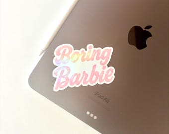Life of a Showgirl "Boring Barbie" Sticker | Glossy Holographic Decal for Laptops, Notebooks, or Water Bottles | Waterproof Vinyl Stickers