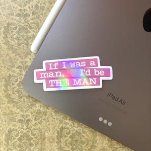 The Man Sticker | Waterproof Vinyl Stickers | Glossy Holographic Decal for Laptops, Notebooks, Water Bottles, etc.