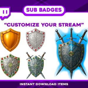 Op de afbeelding: Digitale illustratie met schildontwerpen met zwaarden, juwelen en sierlijke details. Tekst bevat "SUB BADGES", "CUSTOMIZE YOUR STREAM" en "INSTANT DOWNLOAD ITEMS". De schilden zijn goud, zilver en blauwgroen.