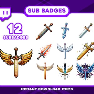 May include: A collection of 12 sub badges featuring various sword designs. The badges include swords with wings, flames, and different color schemes, set against a purple background with the text "SUB BADGES" and "INSTANT DOWNLOAD ITEMS".