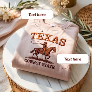 Custom Texas Cowboy Embroidered Sweatshirt, Hoodie, or T-Shirt – Personalized Western Outfit Gift for Rodeo Fans & Southern Style Lovers