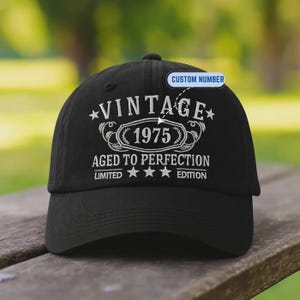 Vintage Year Embroidered Hat – Custom Birthday Baseball Cap or Wash Cap with Any Year – Aged to Perfection Limited Edition Gift