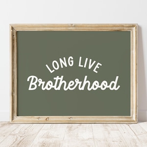 Long Live Brotherhood Print, Green Boy Nursery Decor, Kids Room Art, Play Room Wall Decor, Printable Quote Kids, Teen Boy Bedroom Decor