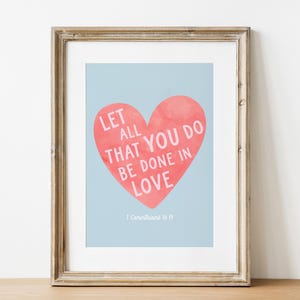 Let All That You Do Be Done In Love Poster, Christian Nursery Decor, Scripture Wall Art Bible Verse Printable Art, 1 Corinthians 16:14 Print
