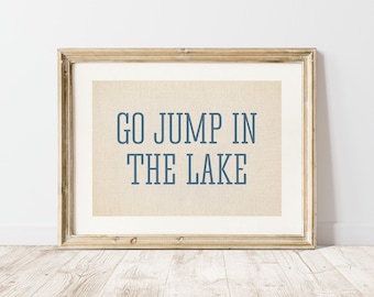 Go Jump In The Lake Printable Wall Art, Vintage Nautical Poster, Lake House Print, Digital Summer Art, Coastal Decor, Canvas Tapestry