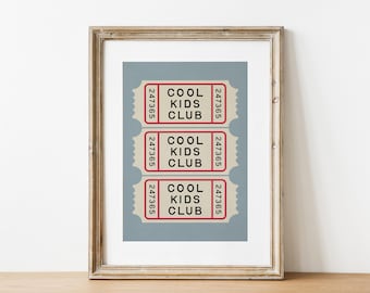 Cool Kids Club Ticket Stub Poster, Digital Download Wall Art, Retro Nursery Print, Mid Century Wall Decor, Trendy Vintage Ticket Stub Art