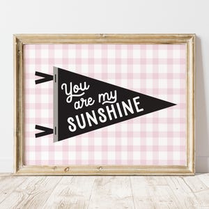 You Are My Sunshine Poster, Pink Nursery Decor, Kids Room Print, Boho Play Room Wall Art, Printable Affirmation Quote, Cottagecore Print