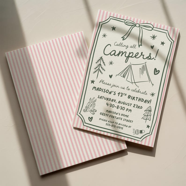 May include: A rectangular birthday invitation card with a pink and white vertical striped border. The center features dark green hand-drawn illustrations of a tent, campfire, trees, and stars, with the text Calling all Campers! Madison's 13th Birthday.
