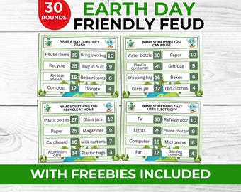 May include: A colorful Earth Day Friendly Feud game board with the text "30 Rounds" and "With Freebies Included." The game includes categories like "Name a Way to Reduce Trash" and "Name Something You Can Reuse."