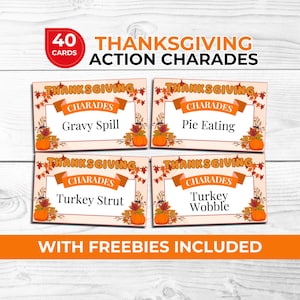 May include: A set of 40 Thanksgiving Action Charades cards featuring orange and brown autumn leaf and pumpkin borders. The cards display the text Thanksgiving Charades with specific prompts including Gravy Spill, Pie Eating, Turkey Strut, and Turkey Wobble.