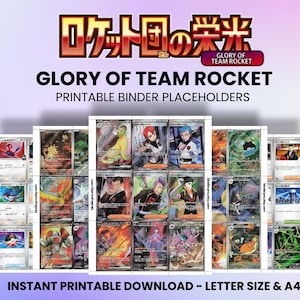 May include: Printable binder placeholders featuring characters and scenes, with the text "GLORY OF TEAM ROCKET" in English and Japanese. The design includes the phrase "PRINTABLE BINDER PLACEHOLDERS" below. Available for instant download in letter size and A4.
